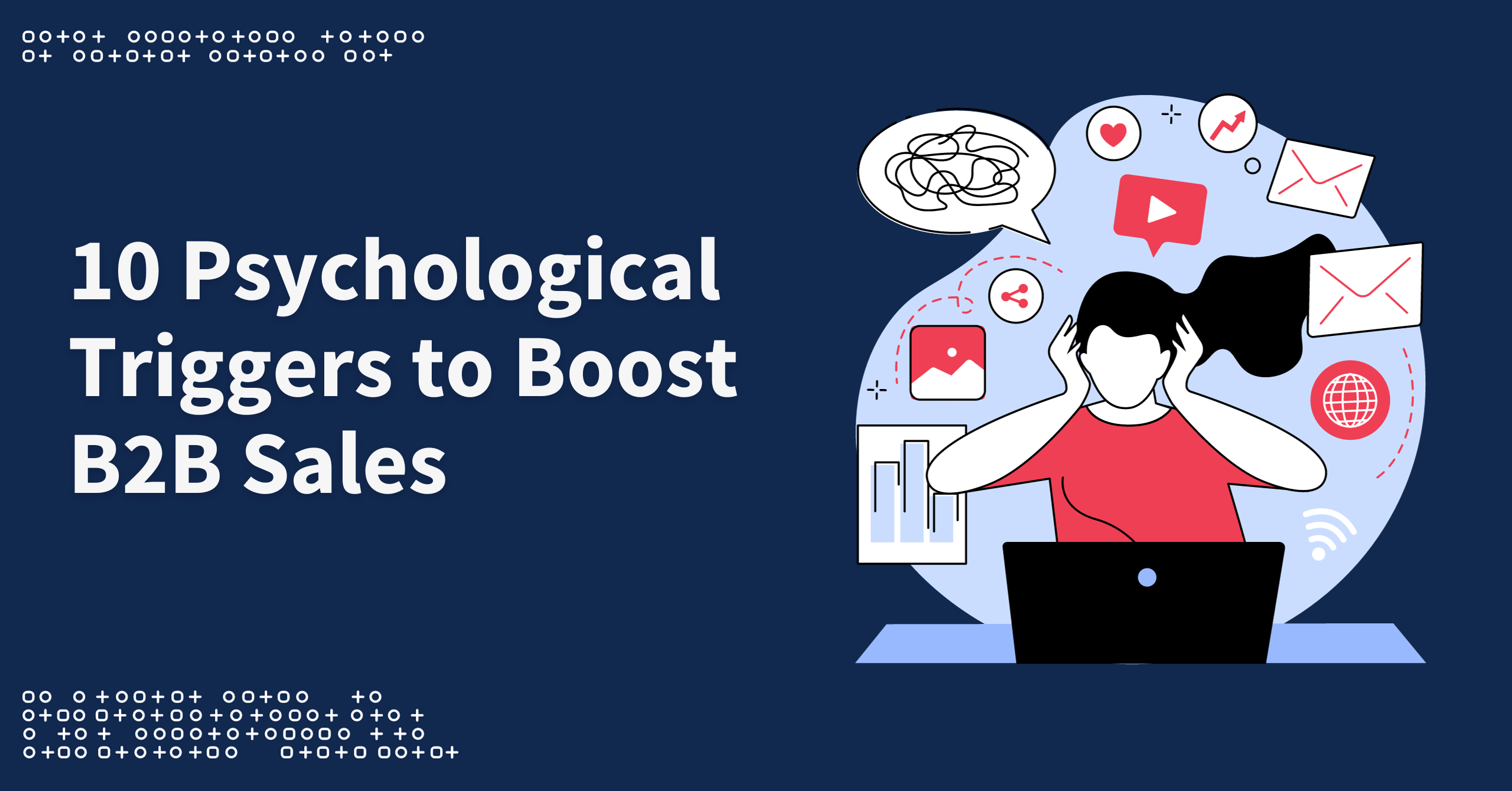 10 Psychological Triggers to Boost B2B Sales