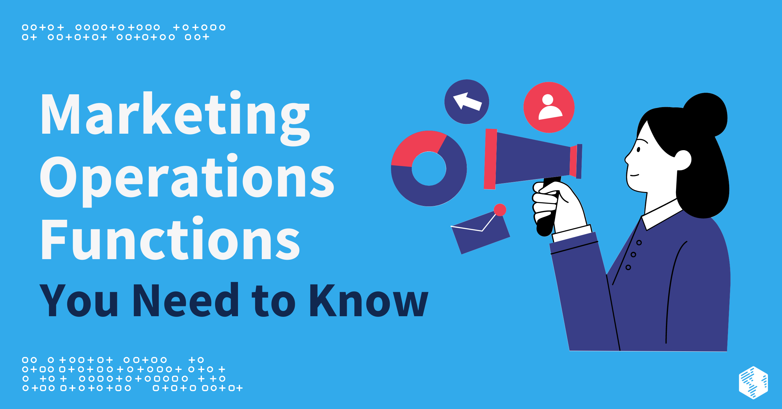 10 Key Marketing Operations Functions You Need to Know